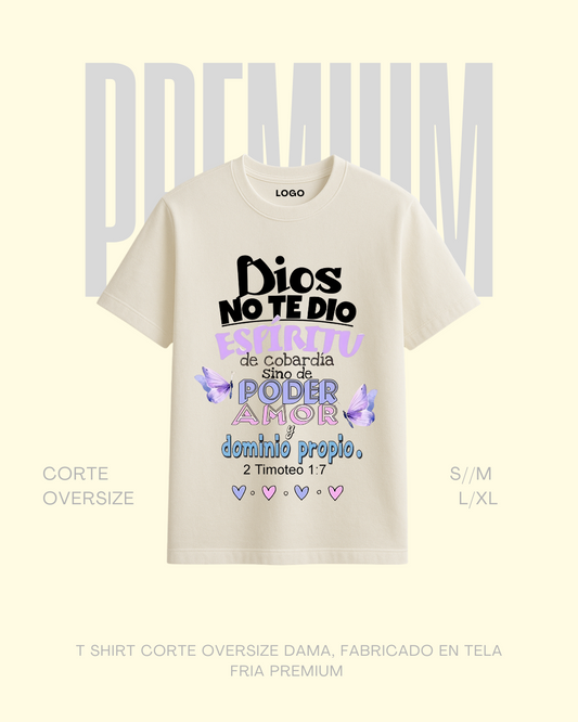 T-shirt premium Dios no te dio espíritu de cobardía
