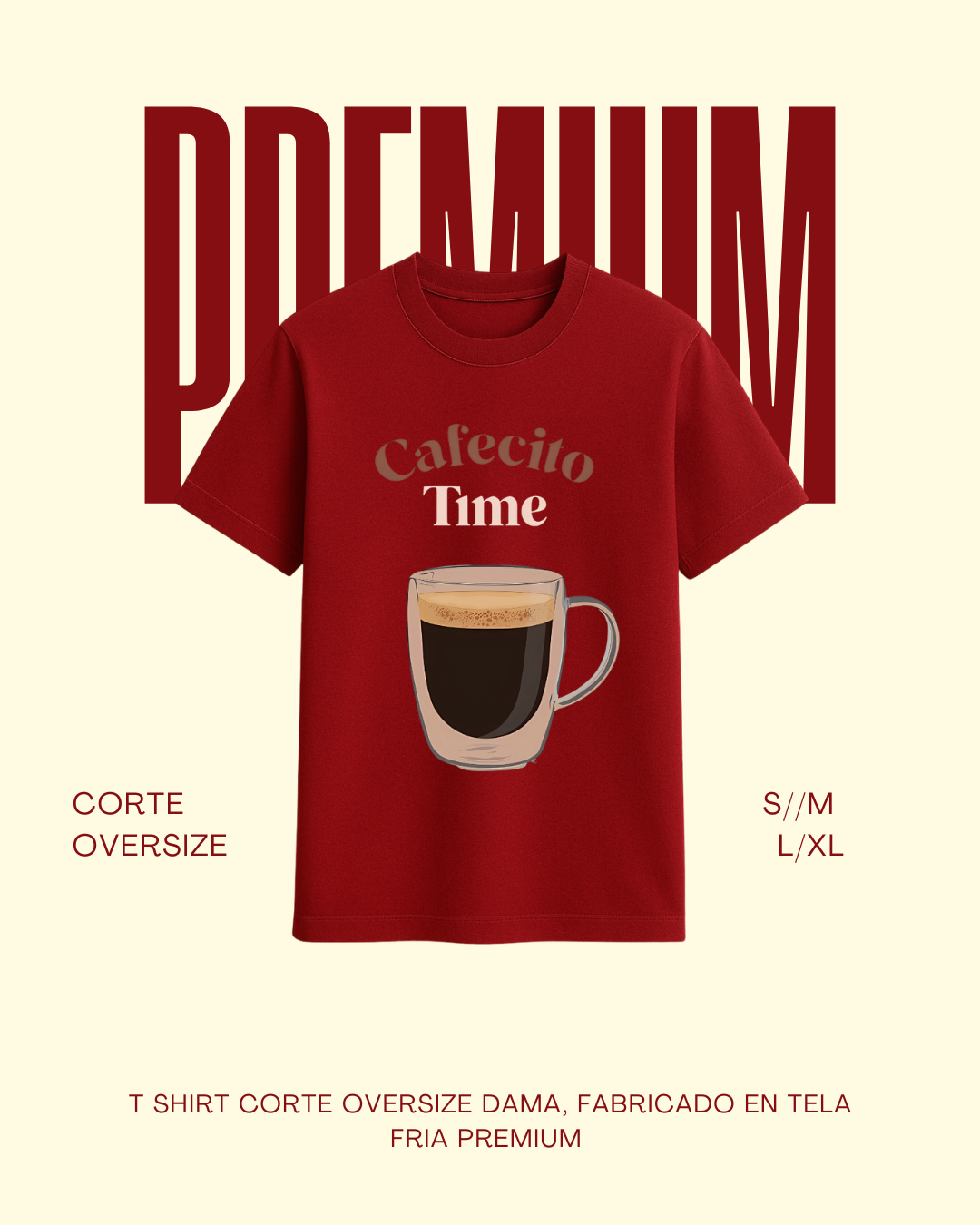T-shirt cafecito time