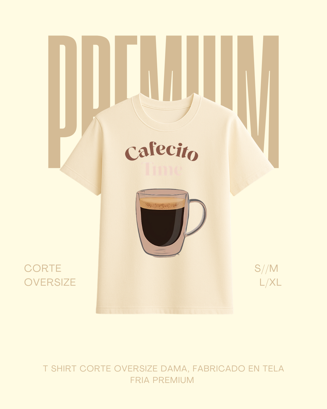 T-shirt cafecito time