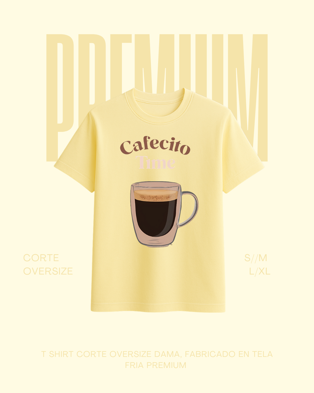 T-shirt cafecito time