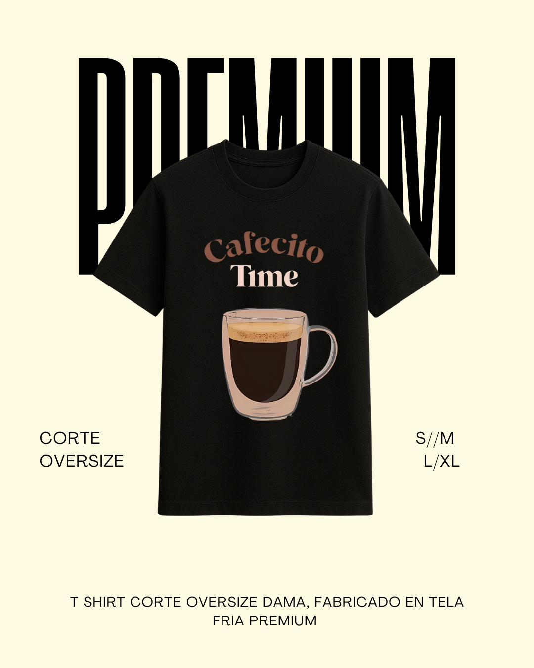 T-shirt cafecito time